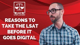 Why You Need to Take the LSAT Before it Goes Digital in 2019 [upl. by Stauder251]