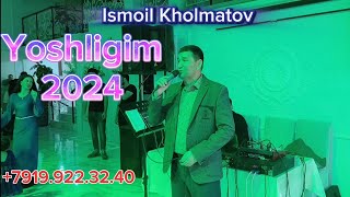 Yoshligim🔥 Ismoil Kholmatov Dan Yangicha Stilda🔥2024рекомендации [upl. by Cissiee]