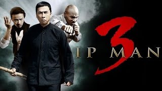 Ip Man 3 2015 Movie  Donnie Yen  Mike Tyson  Lynn Hung Zhang Jin  Review And Facts [upl. by Rochkind]