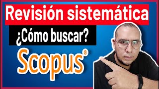 🔍 Aprende a buscar en SCOPUS paso a paso 2021 [upl. by Ardnahs675]