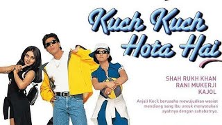 Kuch kuch hota hai bahasa indonesia [upl. by Lletnohs]