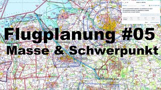 Flugplanung Tutorial 05  Masse und Schwerpunkt  Weight amp Balance [upl. by Odoric]