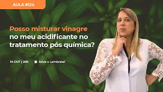 Vinagre Como Acidificante no Pós Química 124 [upl. by Ahcurb]