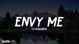 147Calboy  Envy Me Lyrics 🎵 [upl. by Aninahs]