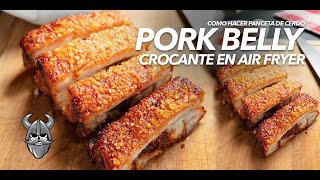 PORK BELLY CROCANTE EN AIR FRYER [upl. by Bonneau]