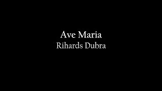 Ave Maria  Dubra [upl. by Yvi195]