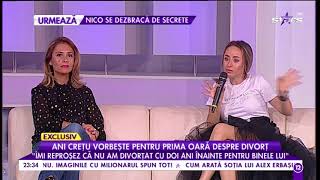 Actriţa Ani Creţu vorbește pentru prima dată despre divorț [upl. by Smaj]