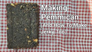 Making Pemmican  How To Make Jerky [upl. by Emmott]