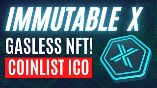 ITS HERE Immutable X IMX Coinlist token sale  Gasless NFT Games [upl. by Kenyon240]