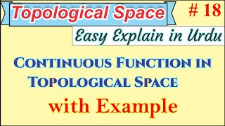 Continuous Function in Topological Spaces Statement with Example [upl. by Nelyk]