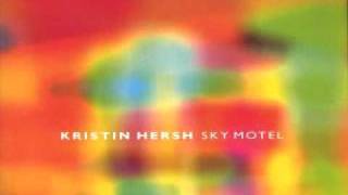 Kristin Hersh  Spring [upl. by Handbook]