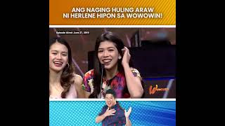 WOWOWIN ANG NAGING HULING ARAW NI HERLENE HIPON SA WOWOWIN [upl. by Seltzer]