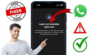 How to Fix WhatsApp Login not available right now Problem  Login Not Available Right Now WhatsApp [upl. by Junji201]