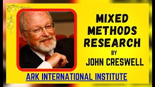 quotMixed Methods ResearchApproachquot by John Creswell  Mixed Methods Design by ARK mixedmethod [upl. by Sirej]