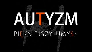 Autyzm  piękniejszy umysł [upl. by Martreb]