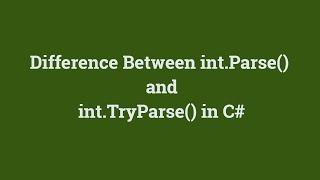 Difference Between int Parse and int TryParse [upl. by Torbert]