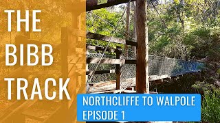 Bibbulmun Track Northcliffe to Walpole  Part 15 [upl. by Lakin]