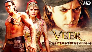 Veer 2010  Hindi Action Epic  Salman Khan Zarine Khan Superhit Bollywood Movie [upl. by Halilahk]