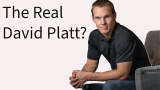 The Real David Platt Plus The PCA The Pope amp Good News [upl. by Griggs]