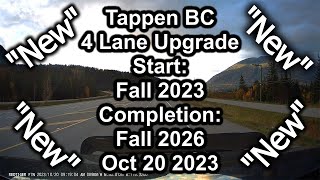 Tappen BC 4 Lane Upgrade Oct 20 2023 [upl. by Balliol333]