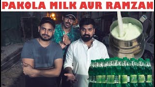 PAKOLA MILK AUR RAMZAN FEAT RANA HAMZA SAIF [upl. by Abigail]