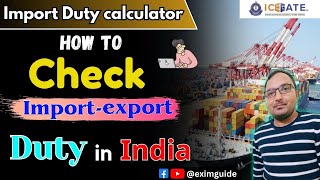 How to know custom duty charges in india how to check import duty on icegateCustom Duty calculator [upl. by Lengel618]