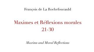 François de La Rochefoucauld Maxims 21  30 Audiobook FrenchEnglish [upl. by Gobert407]