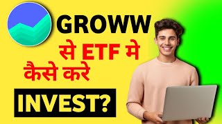 Groww app se ETF me invest kaise kare  How to invest in etf [upl. by Grimonia]