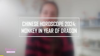 What does 2024 have in store for the monkey in the Chinese Horoscope [upl. by Lohrman856]