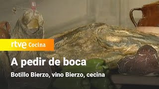 A pedir de boca Botillo Bierzo vino Bierzo cecina  RTVE Cocina [upl. by Arerrac]