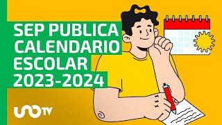 Calendario Escolar 20232024 cuándo serán los puentes y días festivos esto dice SEP [upl. by Trebmer]