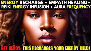 🌟 Remagnetize Yourself Balancing Your Empath Energy Field To Attract I Reiki Energy In Abundance 🌟 [upl. by Hirsch]