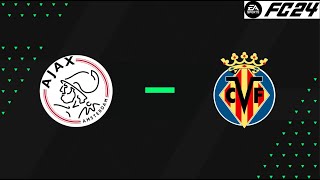 Gameplay EA Sports FC 24  Ajax  Villarreal CF  Stadium Cup Quarterfinals [upl. by Holder]