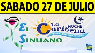 Resultados CARIBEÑA y SINUANO NOCHE del Sábado 27 de Julio de 2024 CHANCE 😱💰🚨 [upl. by Ivets641]