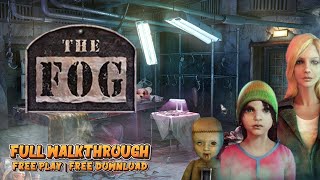 THE FOG  WALKTHROUGH  FREEPLAY COMPLETED [upl. by Perrins]