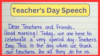 Teachers Day Speech in English  Teachers Day Speech  Speech for students [upl. by Uella]