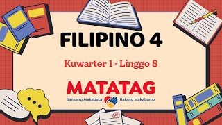 GRADE 4 MATATAG FILIPINO QUARTER 1 WEEK 8 [upl. by Adhamh]