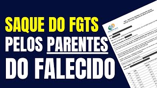 Saque do PISPASEP e FGTS pelos parentes do falecido [upl. by Ddet]