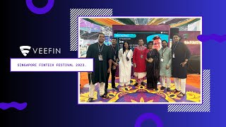 Veefin x Singapore Fintech Festival  Event Highlights  2023 [upl. by Laehpar672]