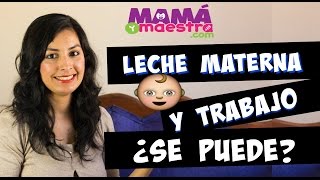 TIPS PARA HACER TU BANCO DE LECHE MATERNA  REGRESO AL TRABAJO  Mamá y Maestra [upl. by Keefe]