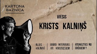 1  Intervijas ar kristiešiem  KRISTS KALNIŅŠ [upl. by Akirderf]