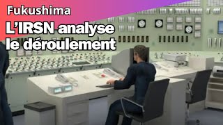 Lanalyse de lIRSN du déroulement de laccident de Fukushima [upl. by Walford]