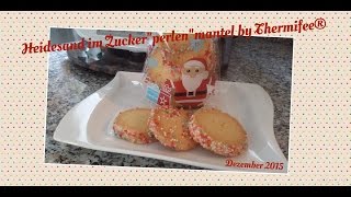 Vorwerk Thermomix® TM 5  Heidesand im Zuckerquotperlenquotmantel [upl. by Christan815]