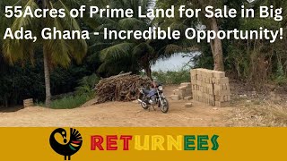 55 Acres of Prime Land for SALE in Big Ada GHANA  Incredible Opportunity [upl. by Melva478]