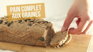 RECETTE  Pain complet aux graines [upl. by Ise322]