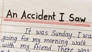 An accident I saw essay writing  paragraph on an accident  english essay  AJ pathshala [upl. by Lanevuj907]