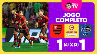 JOGO COMPLETO FLAMENGO X ASTER ITAQUÁ  QUARTAS DE FINAL  COPINHA 2024 [upl. by Kanal]