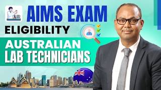 AIMS Exam Eligibility for Lab Technician  Medical Laboratory Technician Jobs in Australia [upl. by Cerelia]