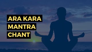 Ara Kara Mantra Chant 108x Dr Pillai Create Higher Consciousness [upl. by Lurette]