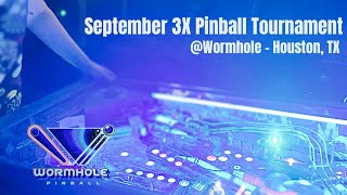 IFPA September 3X Pinball Tournament at Wormhole  Houston TX [upl. by Nosned]